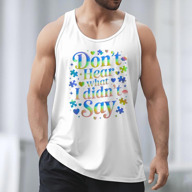 Don’t Hear What I Didn’t Say Autism Awareness Valentine Raglan Baseball Tee Men Tank Top Don’t Hear What I Didn’t Say Autism Awareness Valentine Raglan Baseball Tee Men Tank Top