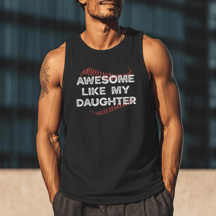 Awesome Like My Daughter Baseball Dad Men Tank Top Awesome Like My Daughter Baseball Dad Men Tank Top