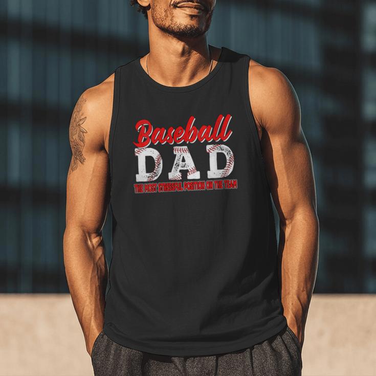Baseball Dad Most Stressful Position On The Team Player Men Tank Top