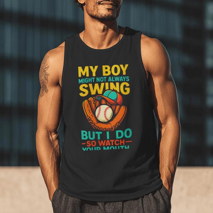 My Boy Might Not Always Swing Baseball Dad Sports Men Tank Top My Boy Might Not Always Swing Baseball Dad Sports Men Tank Top
