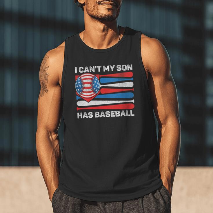 I Can't My Son Has Baseball Dad American Flag 4th Of July Men Tank Top I Can't My Son Has Baseball Dad American Flag 4th Of July Men Tank Top