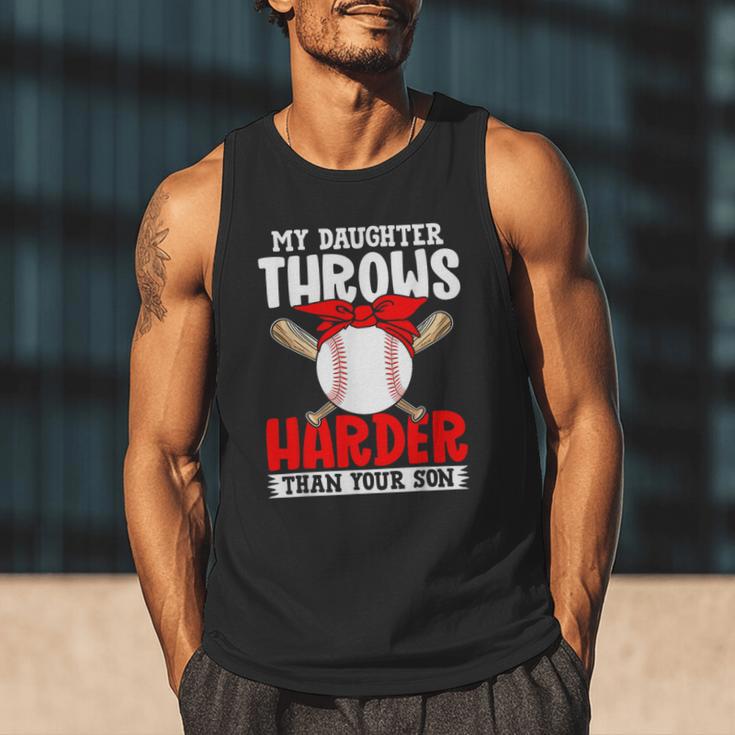 My Daughter Throws Harder Than Your Son Baseball Dads Men Tank Top My Daughter Throws Harder Than Your Son Baseball Dads Men Tank Top