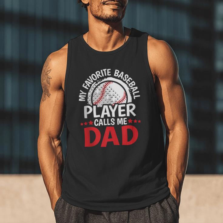 My Favorite Baseball Player Calls Me Dad Baseball Dad Men Tank Top My Favorite Baseball Player Calls Me Dad Baseball Dad Men Tank Top