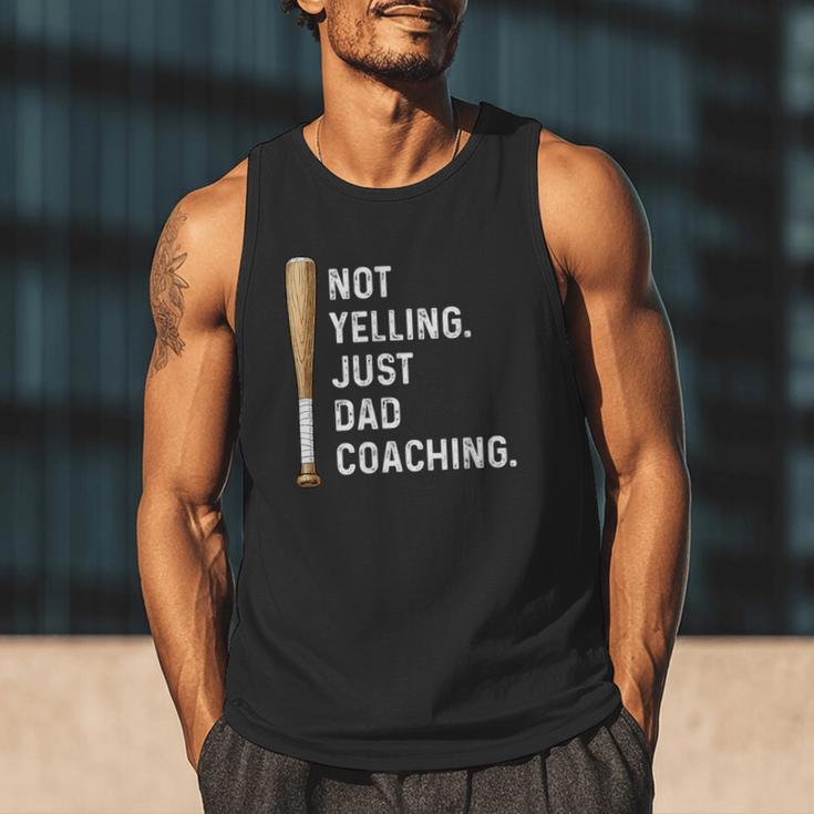 Not Yelling Just Dad Coaching Baseball Dad Coach Kid Boy Son Men Tank Top Not Yelling Just Dad Coaching Baseball Dad Coach Kid Boy Son Men Tank Top