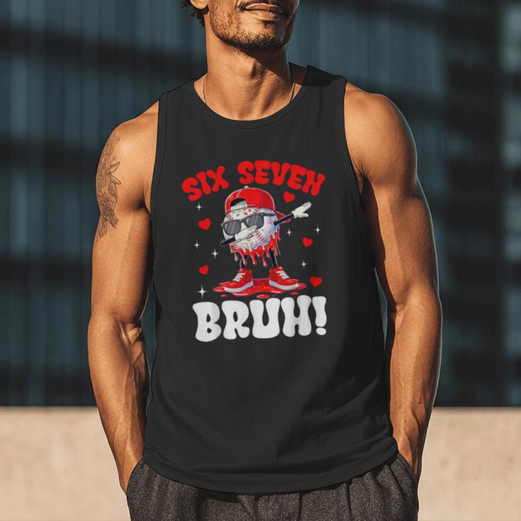 Six Seven 67 Bruh 6 7 Meme Valentine Baseball Drip Boys Kids Men Tank Top Six Seven 67 Bruh 6 7 Meme Valentine Baseball Drip Boys Kids Men Tank Top
