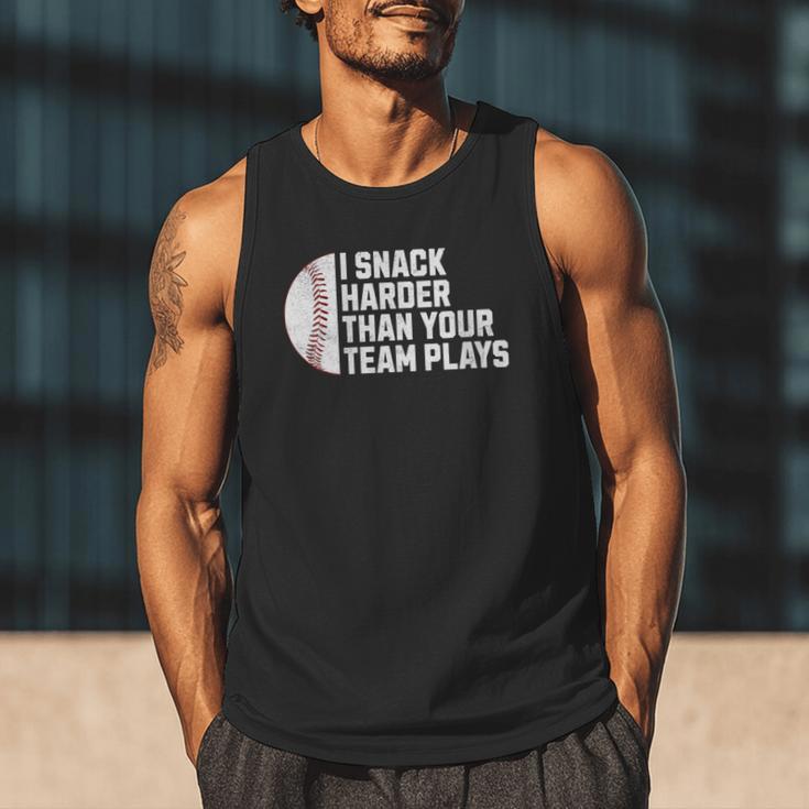 I Snack Harder Than Your Team Plays Baseball Men Women Men Tank Top I Snack Harder Than Your Team Plays Baseball Men Women Men Tank Top