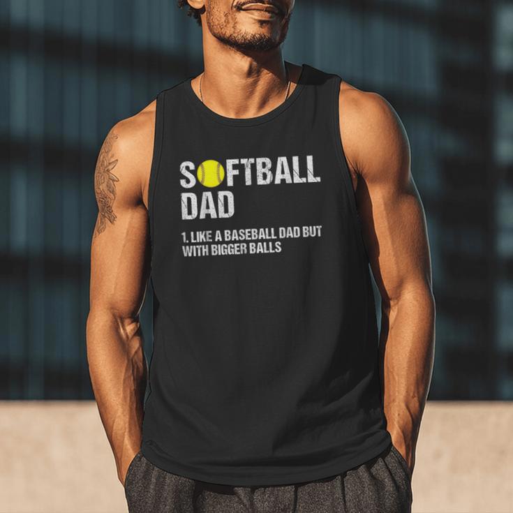 Softball Dad Baseball Dad But With Bigger Balls Father's Day Men Tank Top Softball Dad Baseball Dad But With Bigger Balls Father's Day Men Tank Top