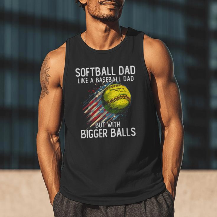Softball Dad Like a Baseball Dad With Bigger Balls Men Tank Top Softball Dad Like a Baseball Dad With Bigger Balls Men Tank Top
