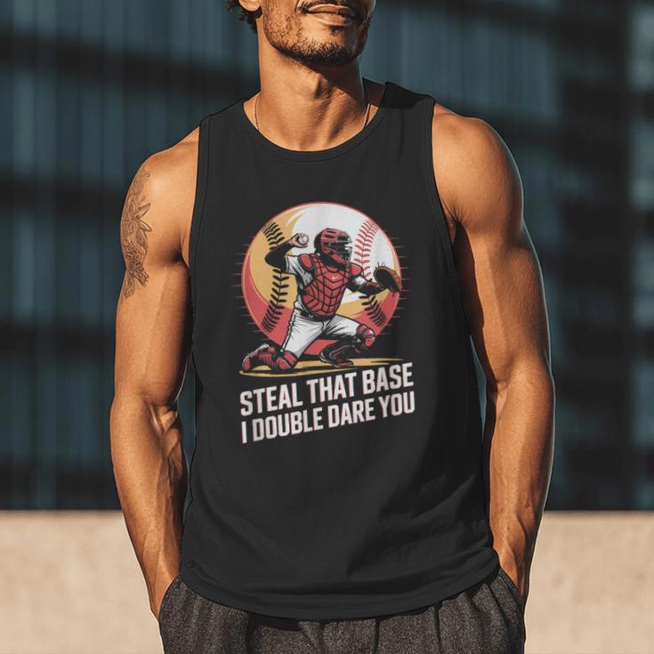 Steal That Base I Double Dare You Baseball Catcher Men Tank Top