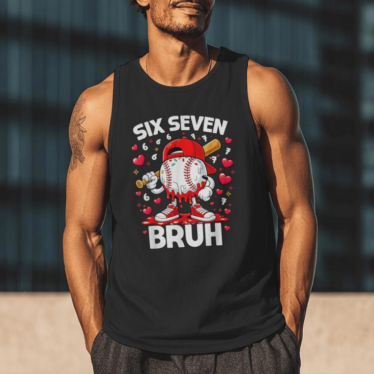 Valentines Day Six Seven Bruh 6 7 Meme Baseball Drip Boys Men Tank Top Valentines Day Six Seven Bruh 6 7 Meme Baseball Drip Boys Men Tank Top