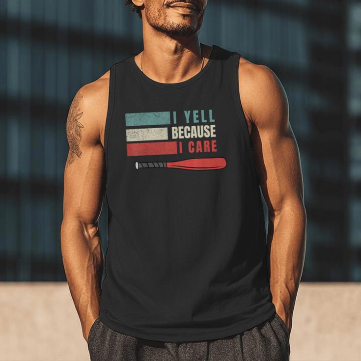 I Yell Because I Care Baseball Dads T-Shirt Men Tank Top