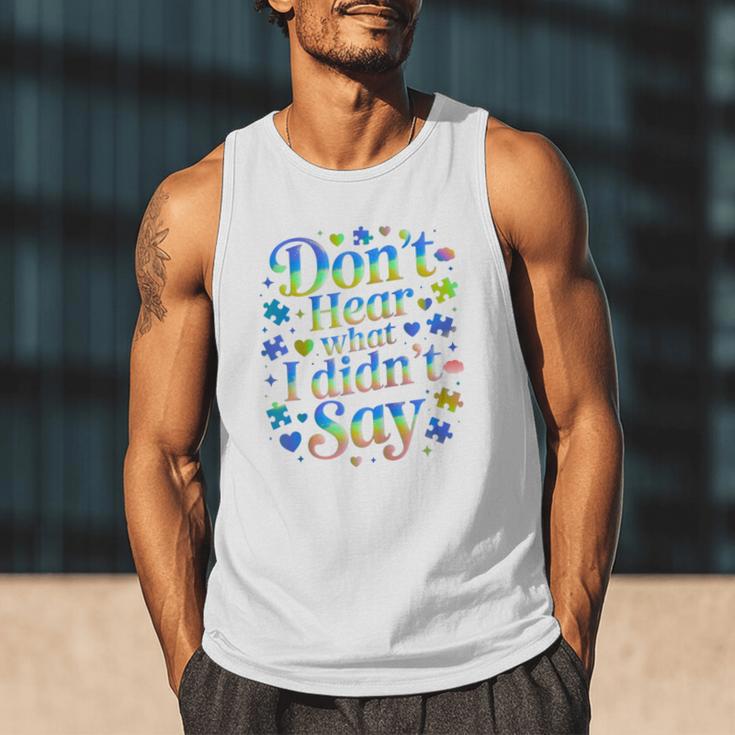 Don’t Hear What I Didn’t Say Autism Awareness Valentine Raglan Baseball Tee Men Tank Top Don’t Hear What I Didn’t Say Autism Awareness Valentine Raglan Baseball Tee Men Tank Top