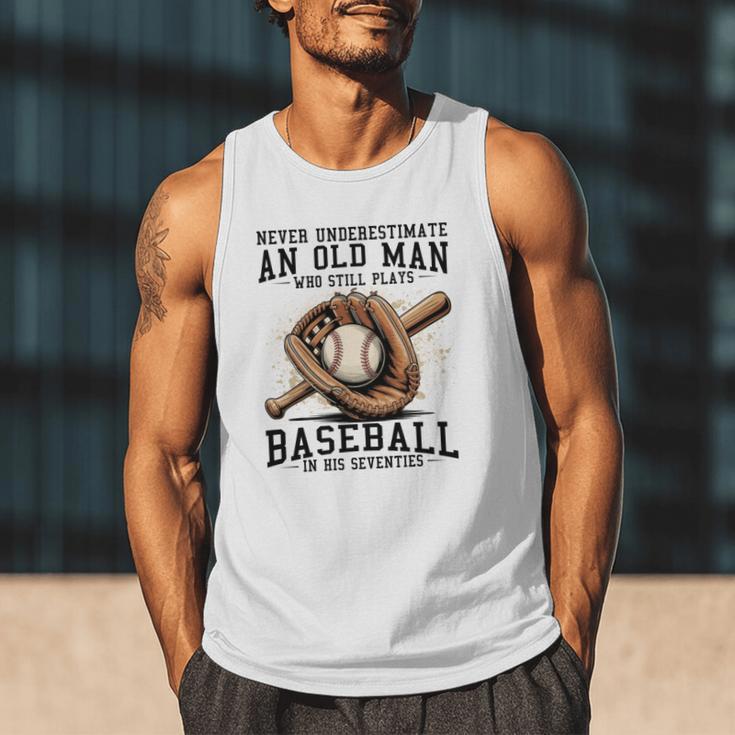Never Underestimate Old Man Plays Baseball In His Seventies Men Tank Top Never Underestimate Old Man Plays Baseball In His Seventies Men Tank Top