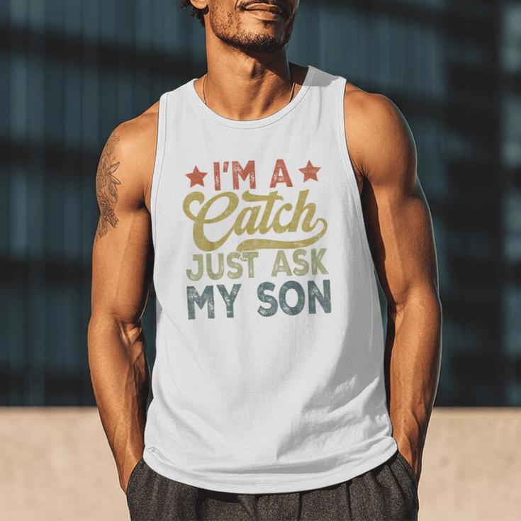 Vintage Baseball Dad For Men I'm A Catch Just Ask My Son Men Tank Top Vintage Baseball Dad For Men I'm A Catch Just Ask My Son Men Tank Top
