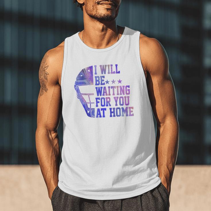 I Will Be Waiting For You At Home Baseball Softball Catcher Men Tank Top