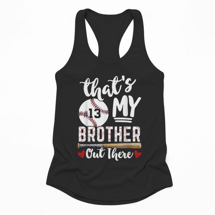 Baseball Jersey Number 13 That's My Brother Out There Flowy Tank