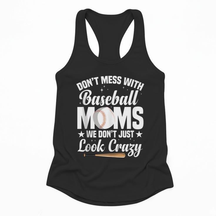 Baseball Mom We Don´t Just Look Crazy Baseball Player Flowy Tank