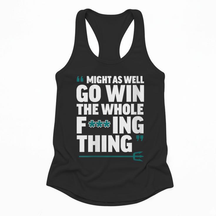 Might As Well Go Win The Whole Thing Baseball Apparel Flowy Tank