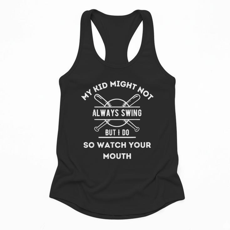 My Kid Might Not Always Swing But I Do Baseball Mom Flowy Tank