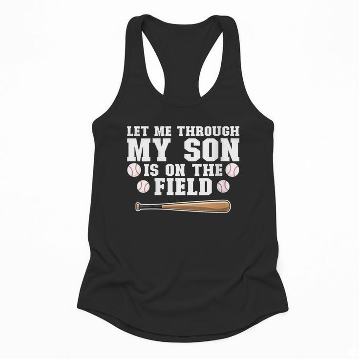 Let Me Through My Son Is Out The Field Baseball Mom Flowy Tank