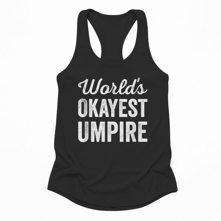 Worlds Okayest Umpire Sarcastic Baseball Game Official Flowy Tank