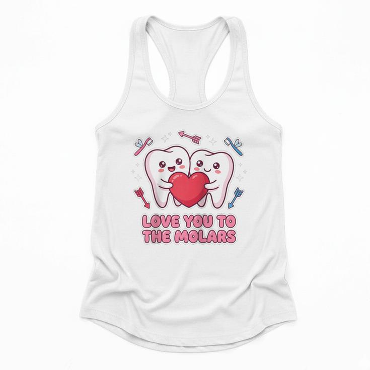 Cute Dentist Valentine Love You To The Molars Teeth Pun Raglan Baseball Tee Flowy Tank
