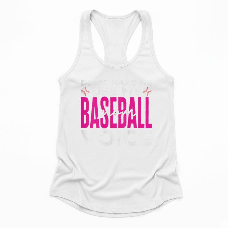 Mothers Don'T Make Me Use My Baseball Mom Voice Flowy Tank