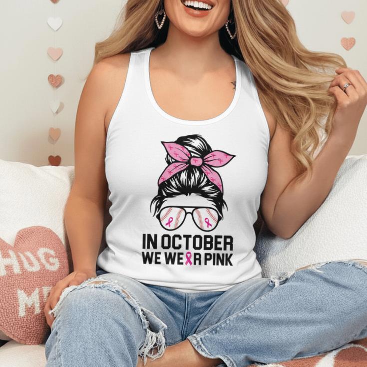 In October We Wear Pink Baseball Mom Messy Bun Breast Cancer Flowy Tank In October We Wear Pink Baseball Mom Messy Bun Breast Cancer Flowy Tank