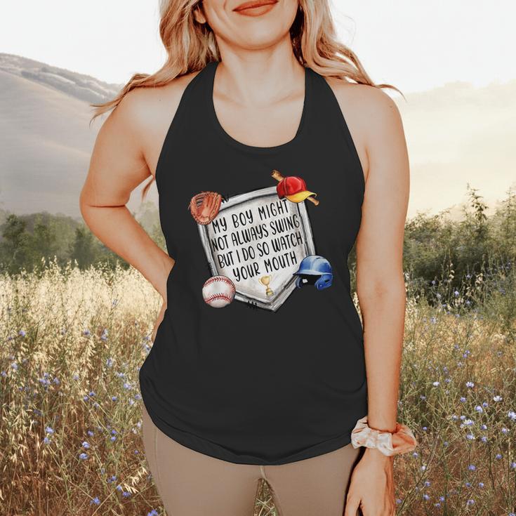 My Boy Might Not Always Swing But I Do Baseball Mom Mama Son Flowy Tank