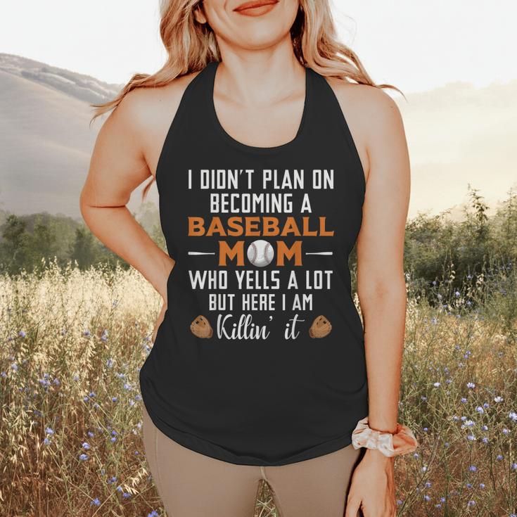 I Didn't Plan On Becoming a Baseball Mom Flowy Tank