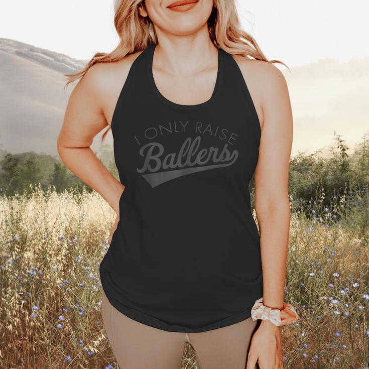 I Only Raise Ballers Baseball Mom & Parent Sports Flowy Tank I Only Raise Ballers Baseball Mom & Parent Sports Flowy Tank