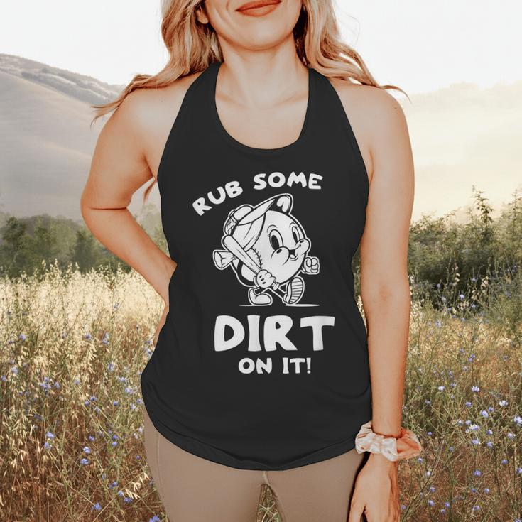 Rub Some Dirt On It Cute Girls Retro Baseball Mom Softball Flowy Tank Rub Some Dirt On It Cute Girls Retro Baseball Mom Softball Flowy Tank