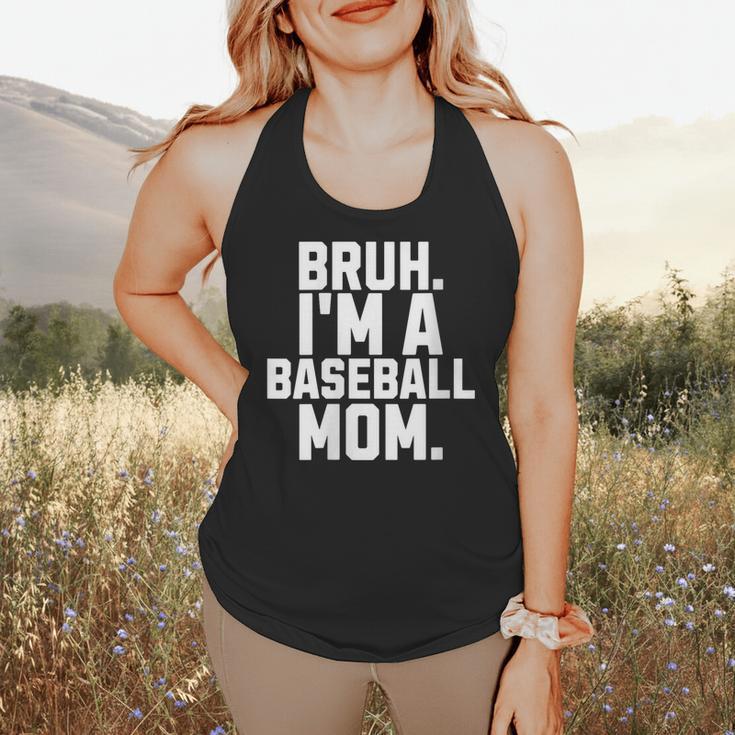 Sarcastic Bruh Baseball Mom Fan Gear For Mama Life Flowy Tank