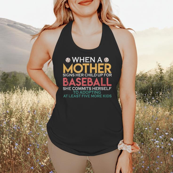 When A Mother Signs Child Up For Baseball Baseball Mom Flowy Tank When A Mother Signs Child Up For Baseball Baseball Mom Flowy Tank