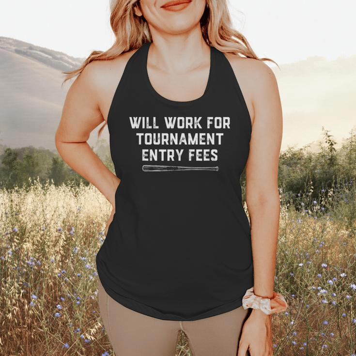 Will Work For Tournament Entry Fees – Travel Baseball Flowy Tank Will Work For Tournament Entry Fees – Travel Baseball Flowy Tank