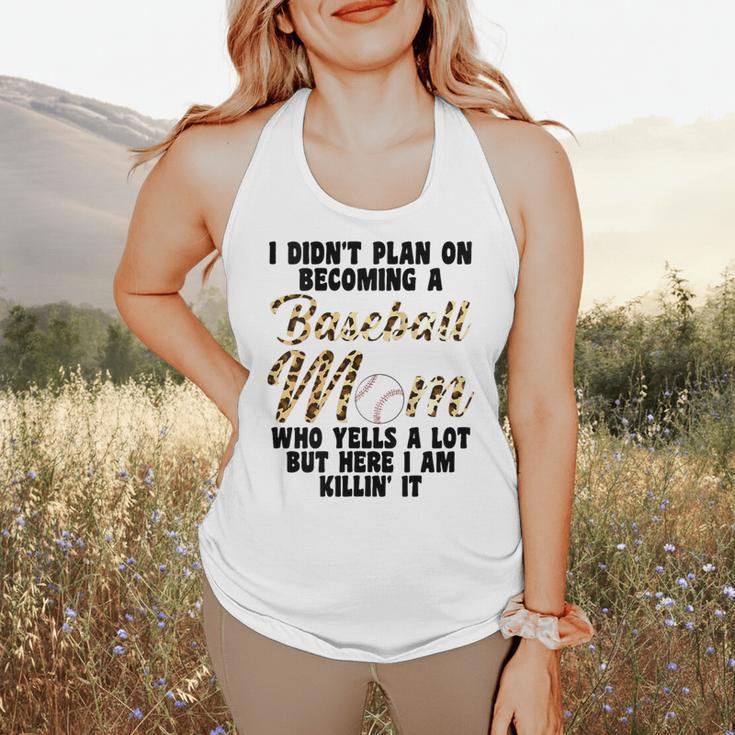 I Didn't Plan On Becoming a Baseball Mom Baseball Flowy Tank