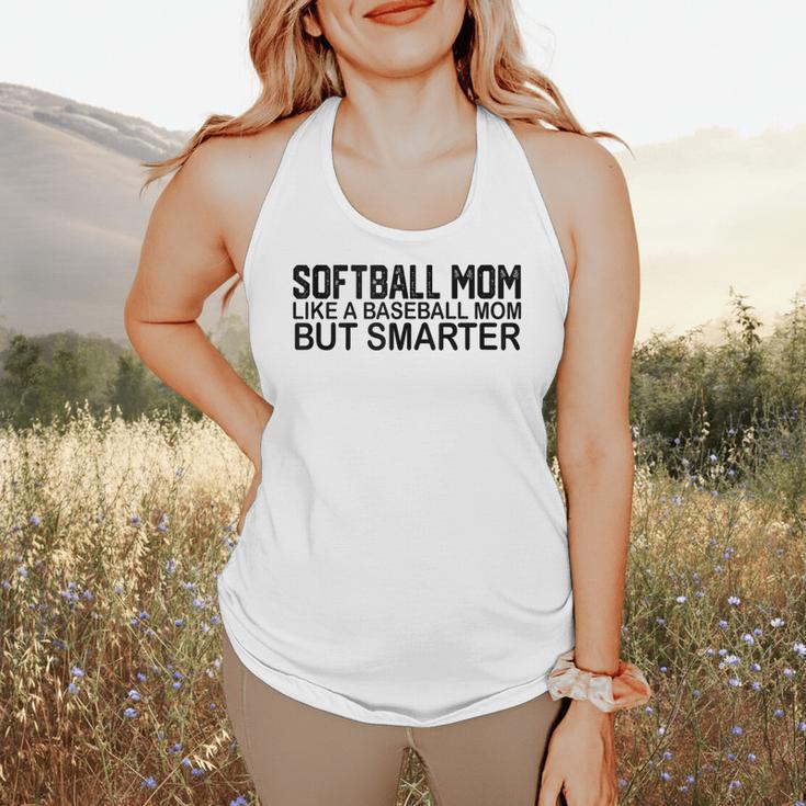 Softball Mom Like A Baseball Mom But Smarter Flowy Tank Softball Mom Like A Baseball Mom But Smarter Flowy Tank