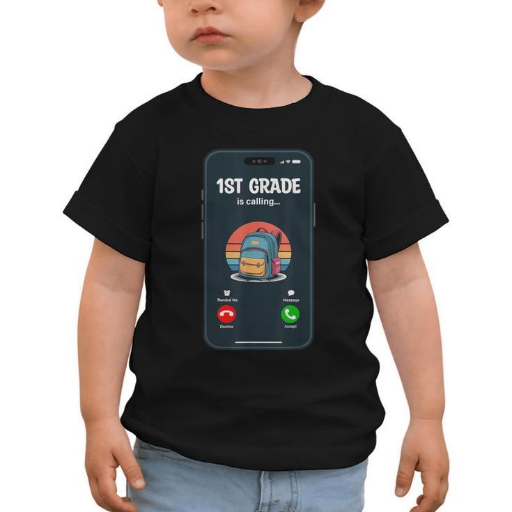 1st Grade Is Calling First Day Back To School First Grade Graphic Toddler T-Shirt