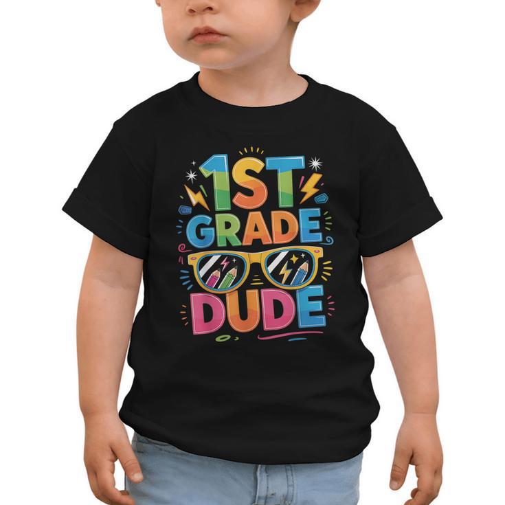 1st Grade Dude Shirt First Grade Boys Girl Back To School Graphic Toddler T-Shirt