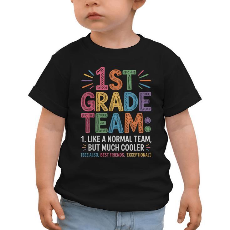1st Grade Team Like Normal But Cooler Back To School Graphic Toddler T-Shirt