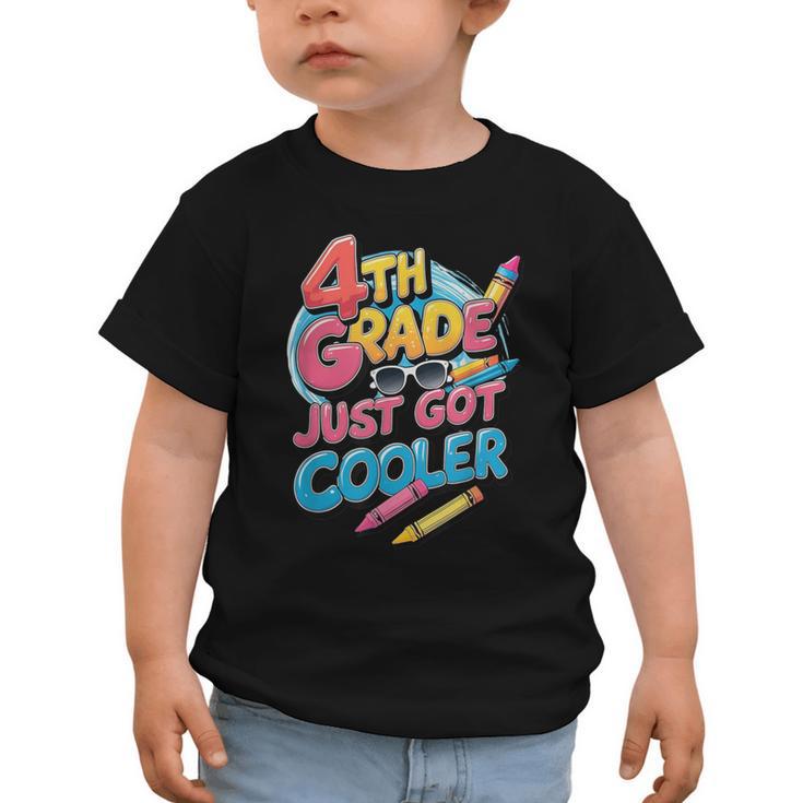 4th Grade Back To School Just Got Cooler Shirt Boys Girls Graphic Toddler T-Shirt