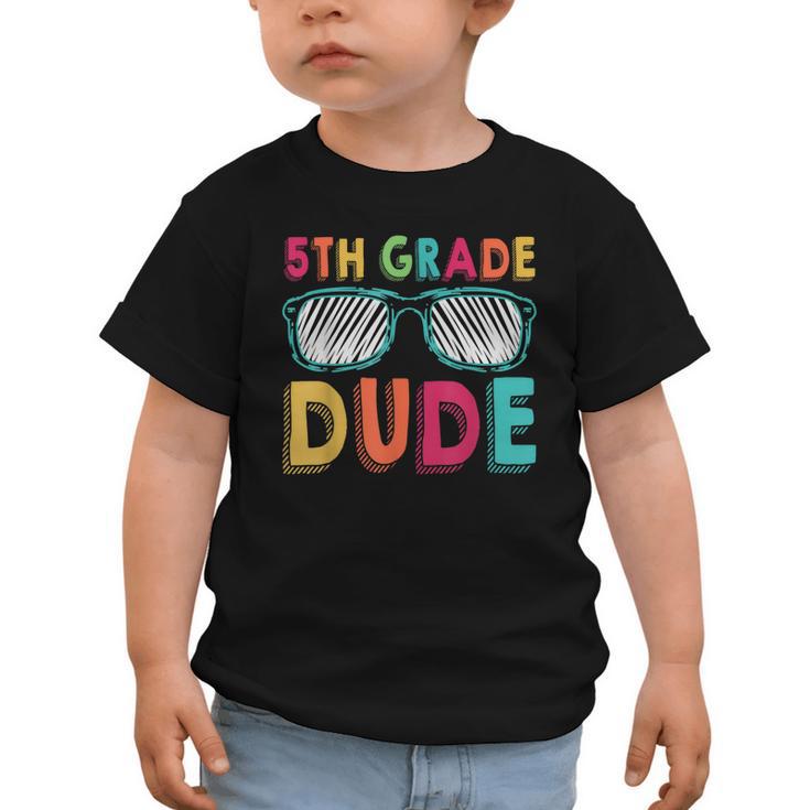 5th Grade Dude Back To School Fifth Grade Student Graphic Toddler T-Shirt