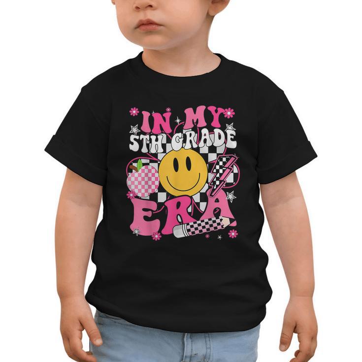In My 5th Grade Era First Day Of School Back To School Retro Graphic Toddler T-Shirt