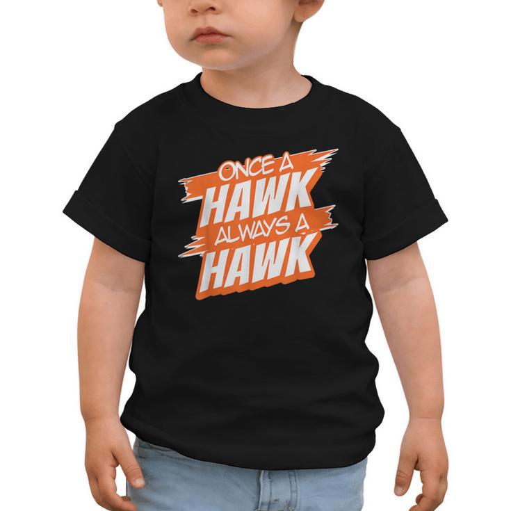 Always A Hawk Back To School Spirit O Graphic Toddler T-Shirt