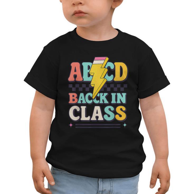 Back To School ABCD Back In Class Graphic Toddler T-Shirt