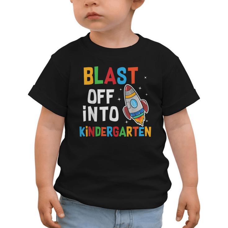 Blast Off Into Kindergarten Back To School Rocket Graphic Toddler T-Shirt