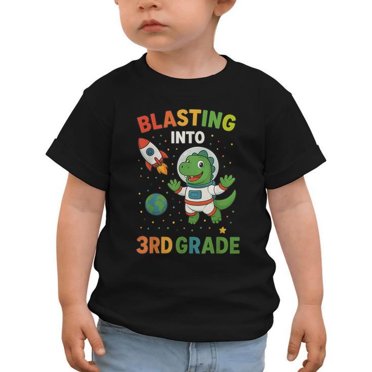 Blasting Into 3rd Grade Dinosaur Astronaut Back To School Graphic Toddler T-Shirt