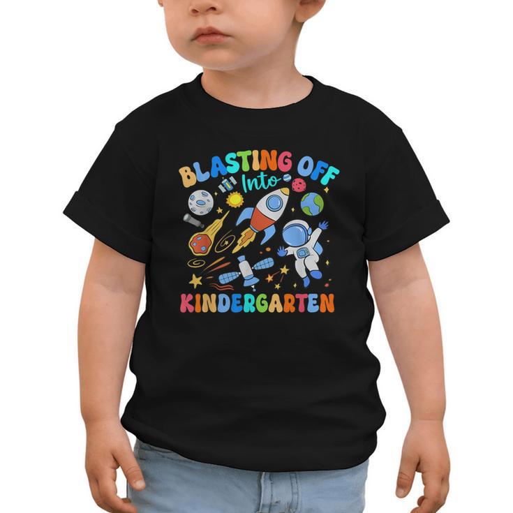 Blasting Off Into Kindergarten Back To School Boys Kid Graphic Toddler T-Shirt