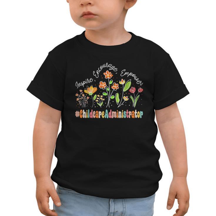 Childcare Administrator Appreciation Week Back To School Graphic Toddler T-Shirt