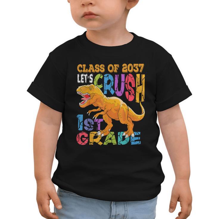 Crush 1st Grade Dinosaur Back To School Class Of 2037 Boy Graphic Toddler T-Shirt
